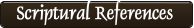 Scriptural References