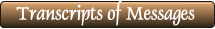 Transcripts of Messages