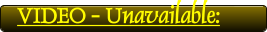 VIDEO - Unavailable: