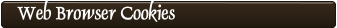 Web Browser Cookies