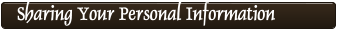 Sharing Your Personal Information