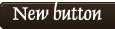 New button