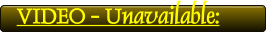 VIDEO - Unavailable: